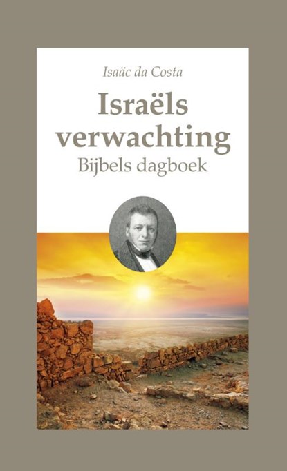 Israëls verwachting, Isaäc da Costa - Gebonden - 9789087181079