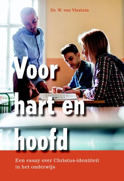 Voor hart en hoofd, Dr .W. van Vlastuin - Ebook - 9789087181710
