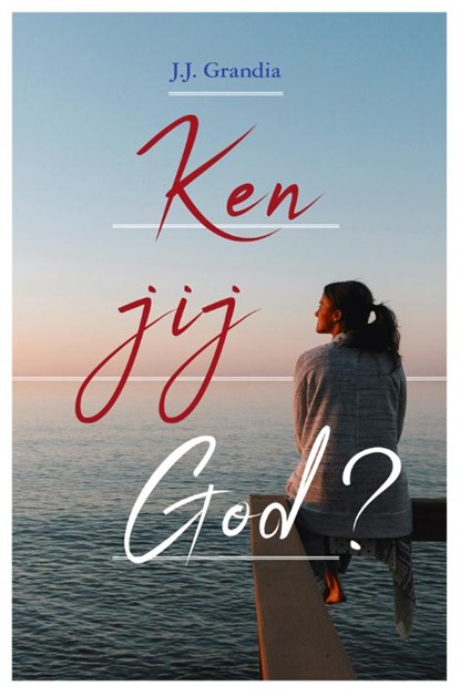 Ken jij God?, J.J. Grandia - Paperback - 9789087182748