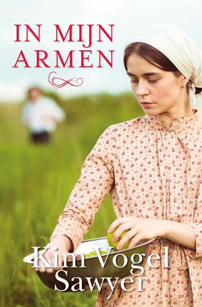 In mijn armen, Kim Vogel Sawyer - Paperback - 9789087182755