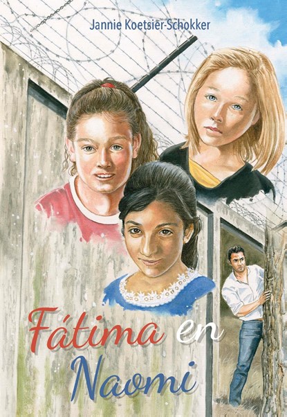 Fátima en Naomi, J.A Koetsier-Schokker - Ebook - 9789087184186