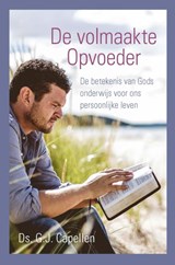 De volmaakte Opvoeder - Ds. G.J. Capellen - 9789087184575