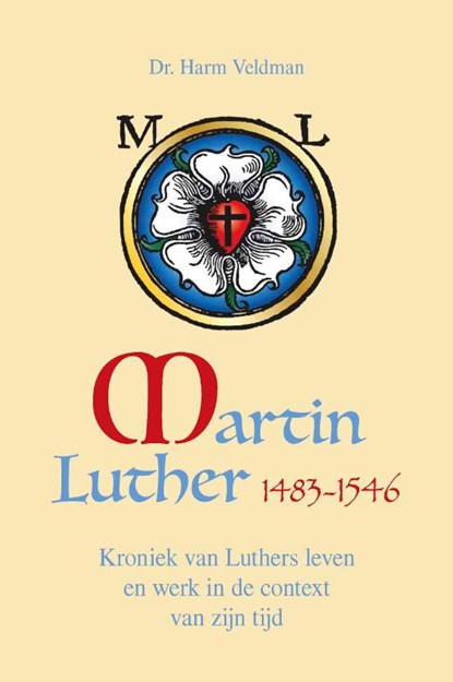 Martin Luther 1483-1546, Harm Veldman - Gebonden - 9789087184605