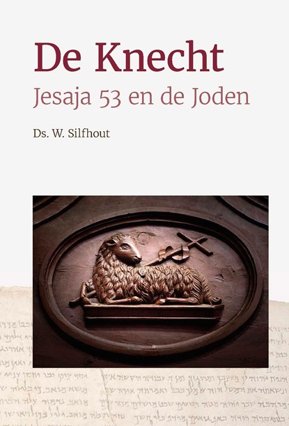 De Knecht, Ds. W. Silfhout - Ebook - 9789087185084