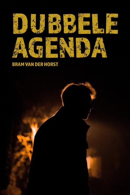 Dubbele agenda, Bram van der Horst - Paperback - 9789087186128