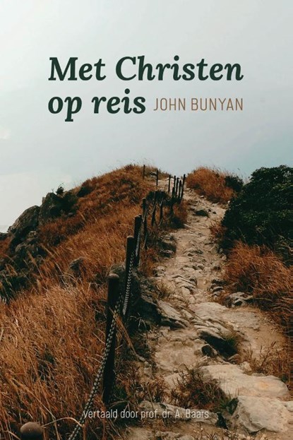 Met Christen op reis, John Bunyan - Paperback - 9789087186135