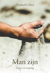 Man zijn - Elisabeth Elliot - 9789087186296