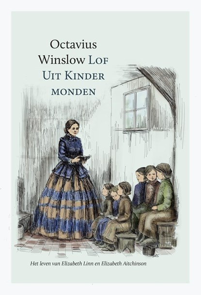 Lof uit kindermonden, Octavius Winslow - Ebook - 9789087186388