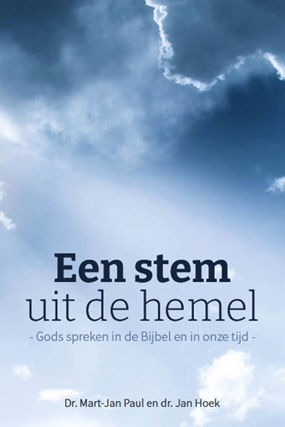 Een stem uit de hemel, Mart- Jan Paul ; Jan Hoek - Ebook - 9789087186401