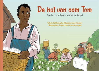 De hut van oom Tom, Willemieke Kloosterman-Coster - Gebonden - 9789087186777