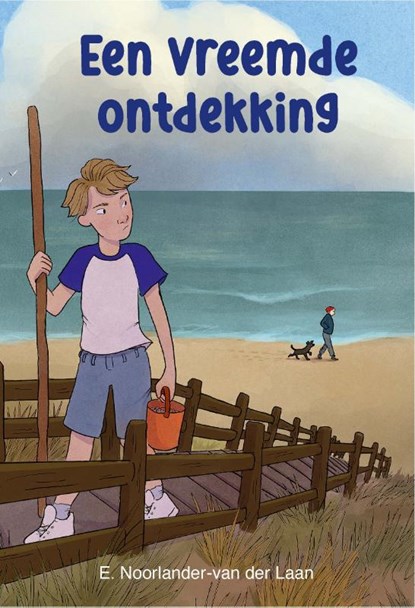 Een vreemde ontdekking, E. Noorlander- van der Laan - Gebonden - 9789087187224