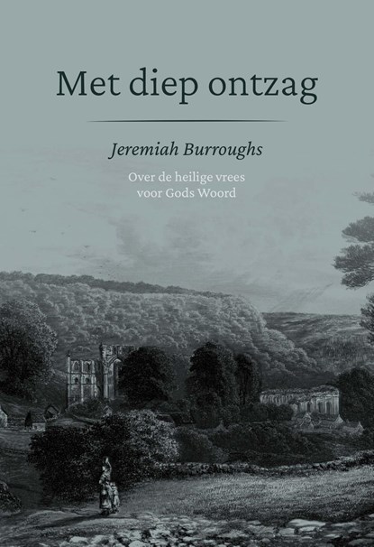Met diep ontzag, Jeremiah Burroughs - Ebook - 9789087187484