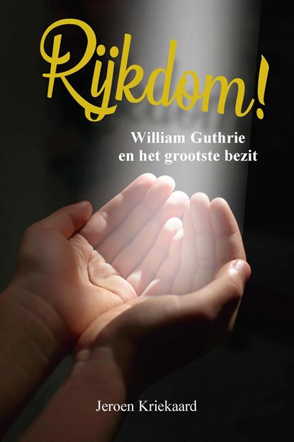 Rijkdom!, Jeroen Kriekaard - Ebook - 9789087187552