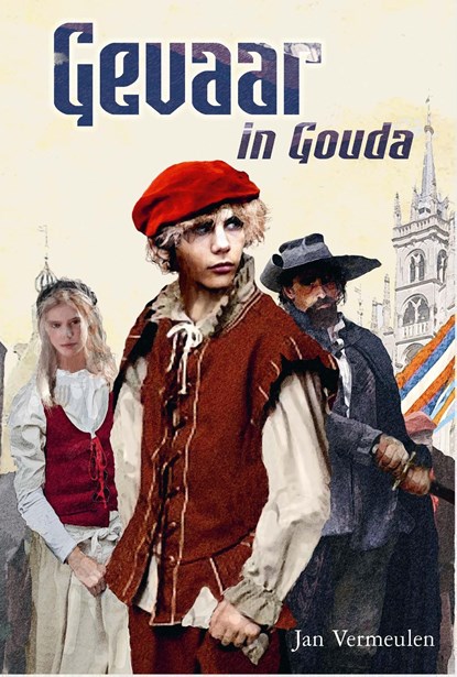 Gevaar in Gouda, Jan Vermeulen - Ebook - 9789087187699