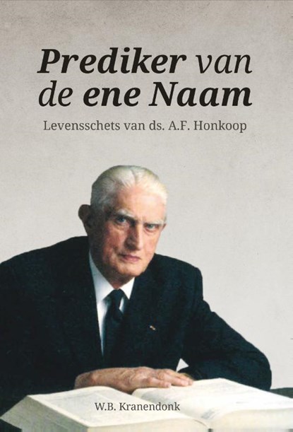 Prediker van de ene Naam, W.B. Kranendonk - Gebonden - 9789087187941