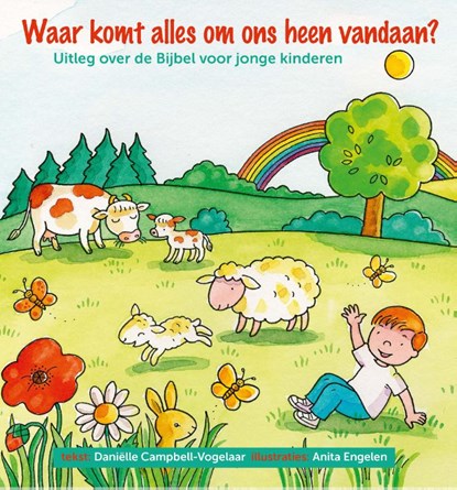 Waar komt alles om ons heen vandaan?, Daniëlle Campbell - Gebonden - 9789087188061