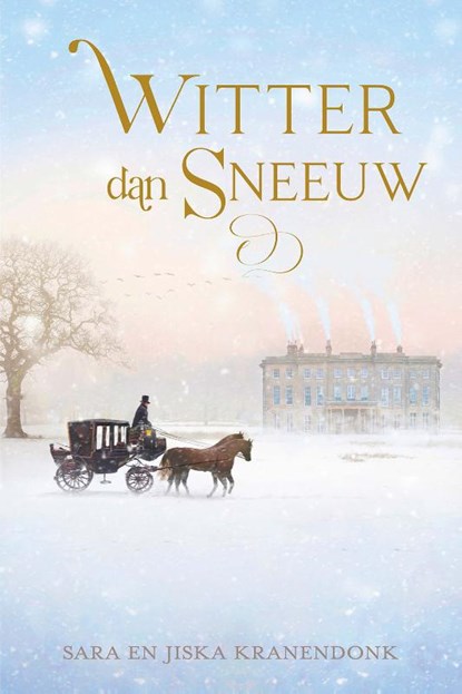 Witter dan sneeuw, Sara Kranendonk ; Jiska Kranendonk - Paperback - 9789087188092