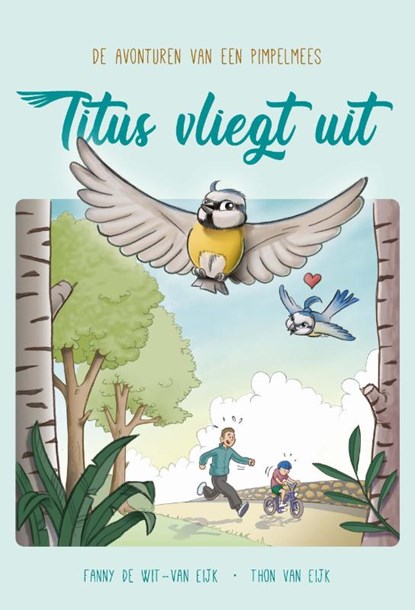 Titus vliegt uit, Fanny de Wit- van Eijk - Gebonden - 9789087188290