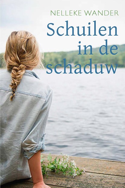 Schuilen in de schaduw, Nelleke Wander - Ebook - 9789087188870