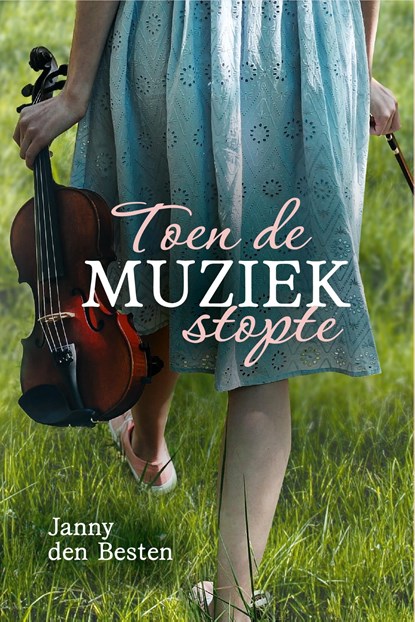 Toen de muziek stopte, Janny den Besten - Ebook - 9789087188894
