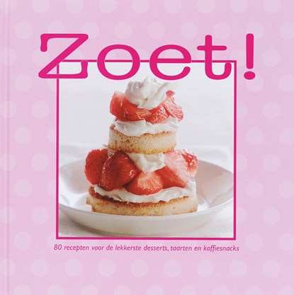 ZOET!, M. van Helmond - Gebonden - 9789087240097