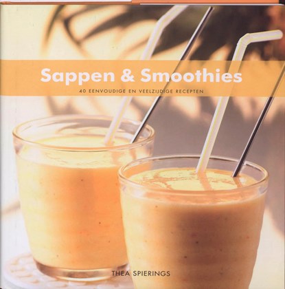 Sappen & Smoothies, Thea Spierings - Gebonden - 9789087241131