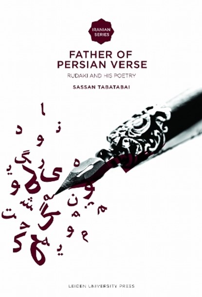 Father of Persian Verse, S. Tabatabai ; Rudaki - Paperback - 9789087280925