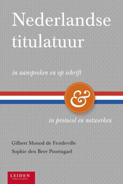 Nederlandse titulatuur, Gilbert Monod de Froideville ; Sophie den Beer Poortugael - Paperback - 9789087281304