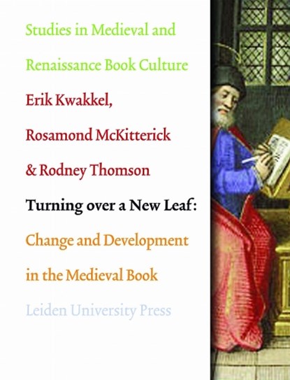 Turning over a new leaf, Rosamond McKitterick ; Erik Kwakkel ; Rodney Thomson - Paperback - 9789087281557