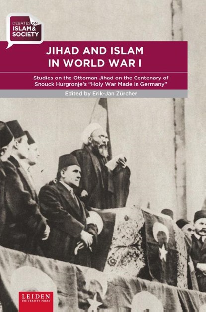 Jihad and Islam in World War I, Erik-Jan Zürcher - Paperback - 9789087282394