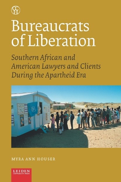 Bureaucrats of Liberation, Myra Ann Houser - Paperback - 9789087283452