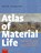 Atlas of Material Life, Peer Vries ; Annelieke Vries - Paperback - 9789087283544