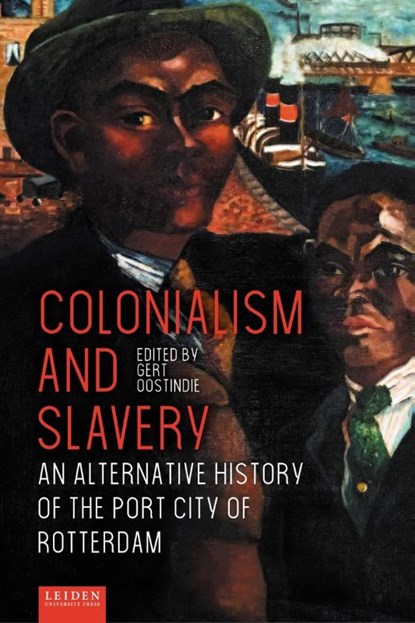Colonialism and Slavery, Gert Oostindie - Paperback - 9789087283704