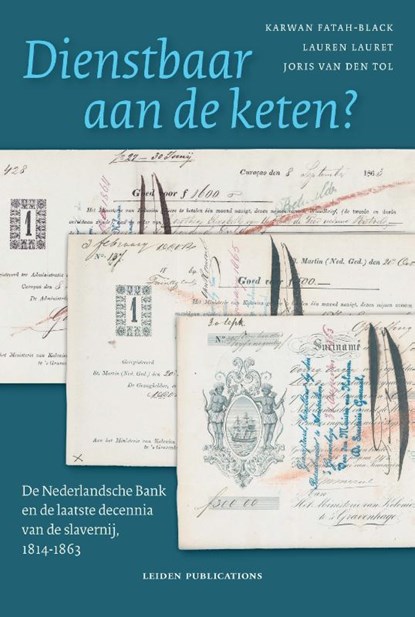 Dienstbaar aan de keten?, Karwan Fatah-Black ; Lauren Lauret ; Joris van den Tol - Paperback - 9789087283834