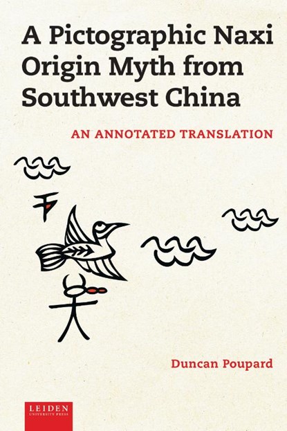 A Pictographic Naxi Origin Myth from Southwest China, niet bekend - Gebonden - 9789087284275