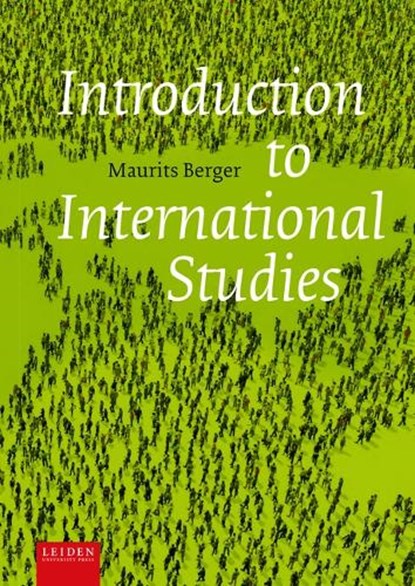 Introduction to International Studies, Maurits Berger - Paperback - 9789087284725
