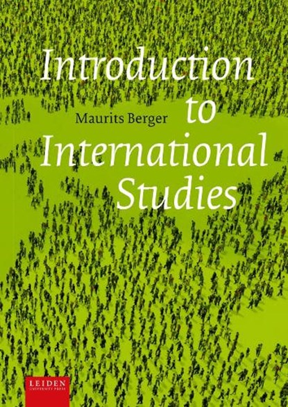 Introduction to International Studies, Maurits Berger - Paperback - 9789087284725