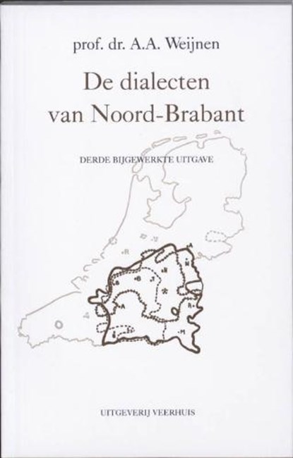 De dialecten van Noord-Brabant, WEIJNEN, A.A. - Paperback - 9789087300258