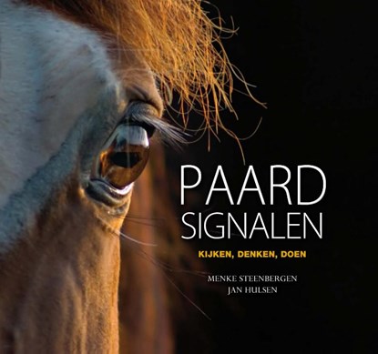 Paardsignalen, Menke Steenbergen ; Jan Hulsen ; Anneke Hallebeek - Gebonden - 9789087400743
