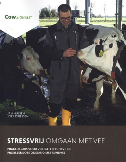 Stressvrij omgaan met vee, Jan Hulsen - Paperback - 9789087403539