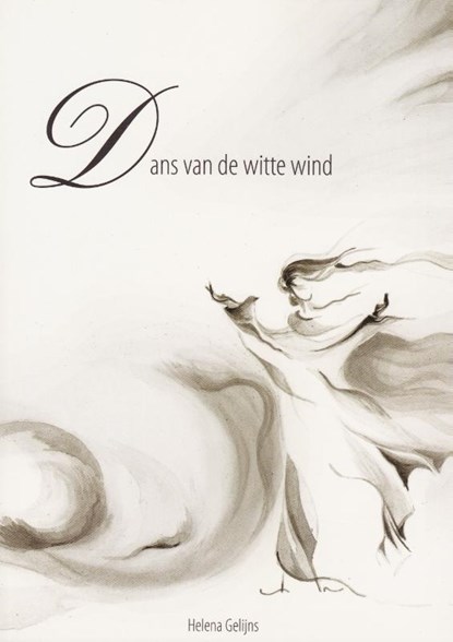 Dans van de Witte Wind, H. Gelijns - Paperback - 9789087430016