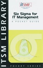 Six Sigma for IT Management | Marianne Nugteren ; Selma Polter | 