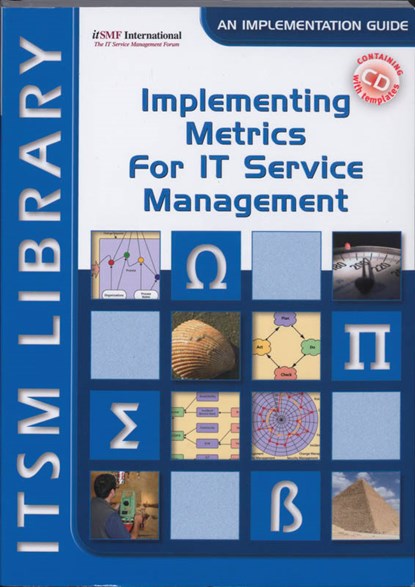 Implementing metrics for IT service management, Deborah Smith - Paperback - 9789087531140