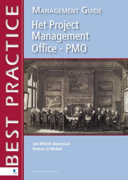 Project management office management guide, J.W. Donselaar ; R. te Winkel - Paperback - 9789087531348