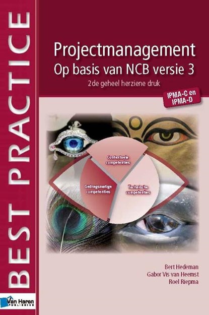 Projectmanagement op basis van NCB versie 3, Bert Hedeman ; Gabor Vis van Heemst ; Roel Riepma - Gebonden - 9789087536701
