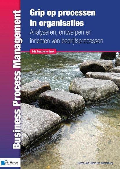 Grip op processen in organisaties, Gerrit-Jan Obers ; Ko Achterberg - Paperback - 9789087536886