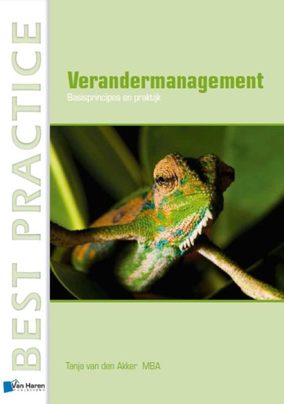Verandermanagement in organisaties, Tanja van den Akker - Paperback - 9789087536893