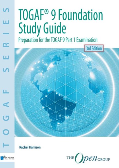 TOGAF 9 Foundation Study Guide, Rachel Harrison ; The Open Group - Paperback - 9789087537418