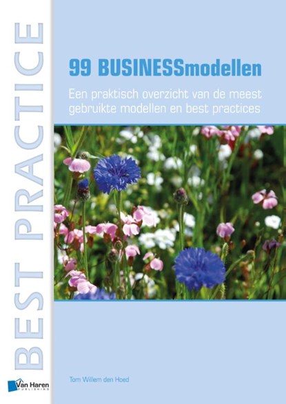 99 BUSINESSmodellen, Tom Willem den Hoed - Paperback - 9789087538101