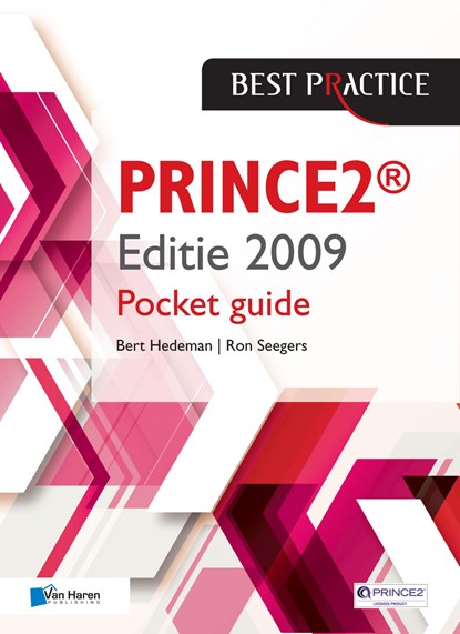 PRINCE2 Editie 2009 - Pocket Guide, Bert Hedeman ; Ron Seegers - Ebook - 9789087539047